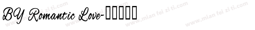 BY Romantic Love字体转换